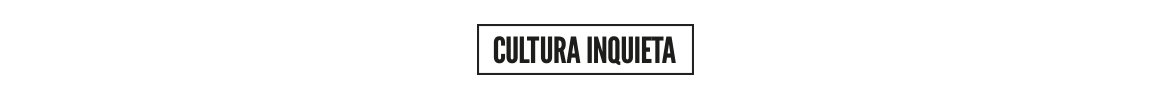 Cultura Inquieta