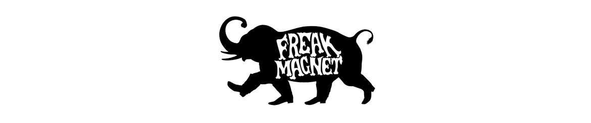 Freak Magnet